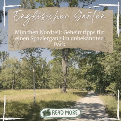 Muenchen Englischer Garten Nord Geheimtipps Wandern Spaziergang quer 400x400 1