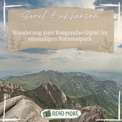 Seoul Suedkorea Bukhansan Nationalpark Baegundae quer 400x400 1